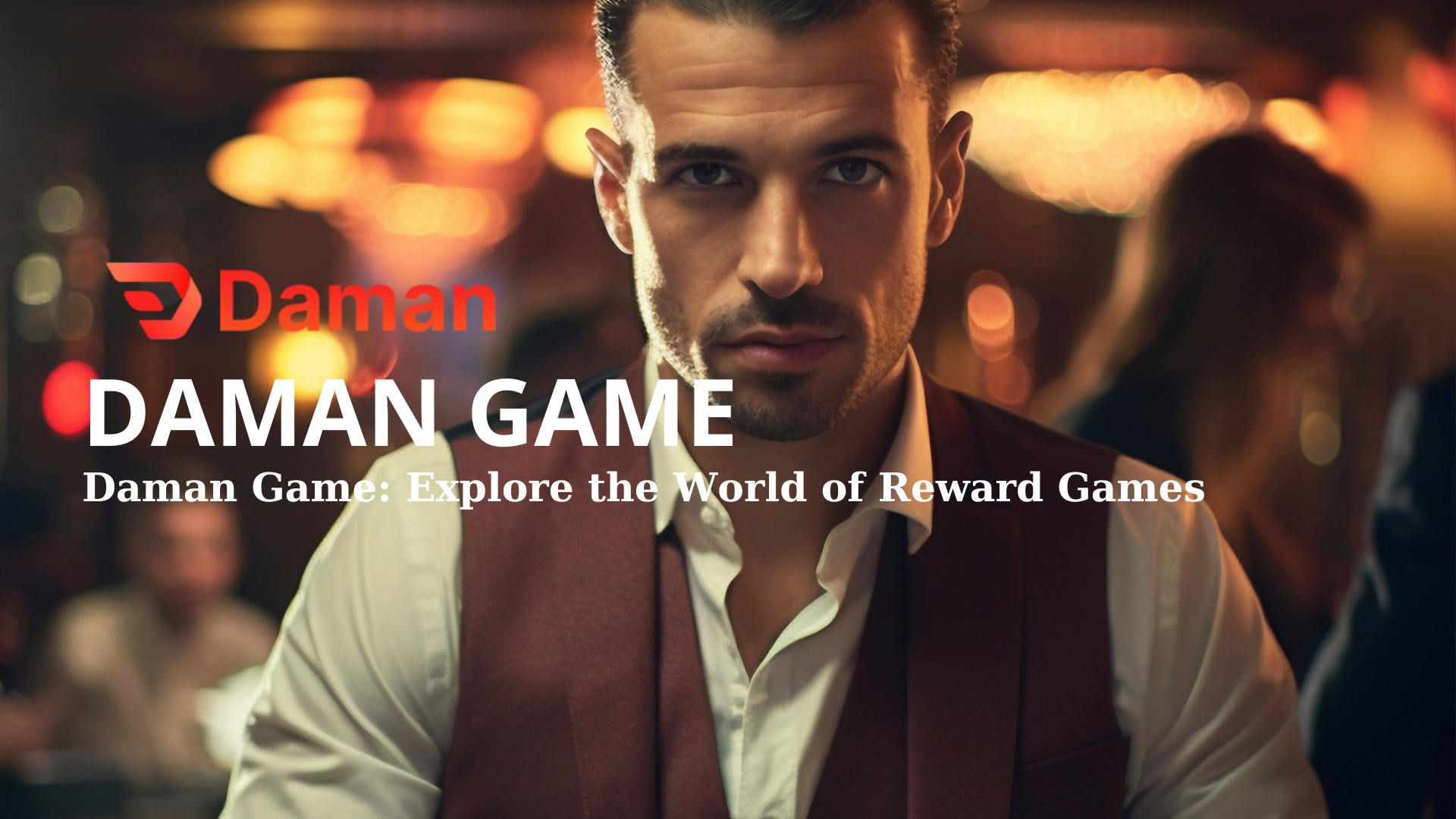Daman Game: Explore the World of Reward Games